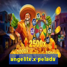 angelilx.x pelada